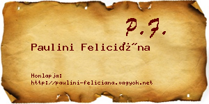 Paulini Feliciána névjegykártya